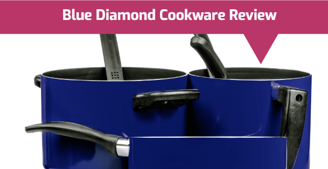 Blue Diamond Cookware Review
